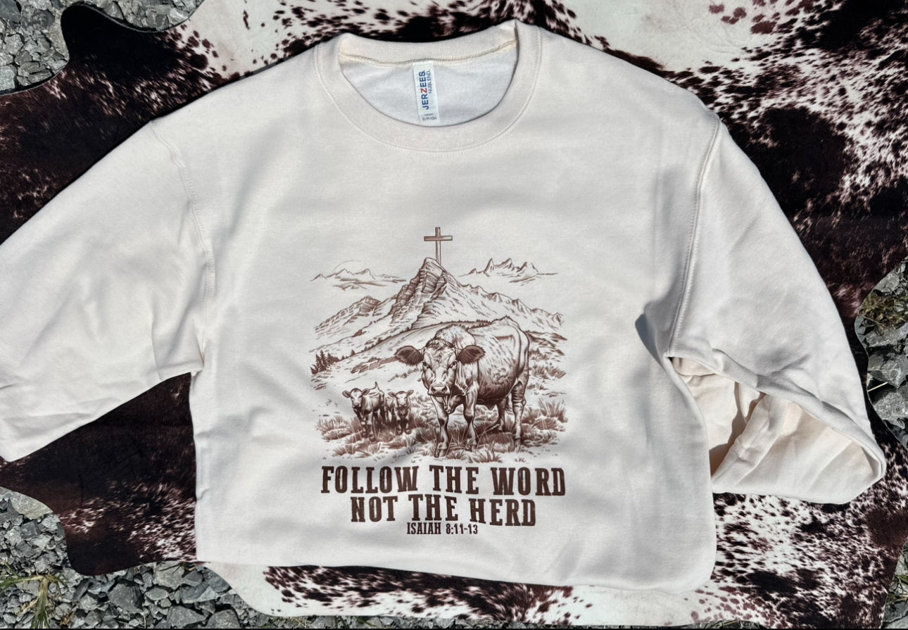 Follow The Word Not The Herd - Crew Neck Sweatshirt