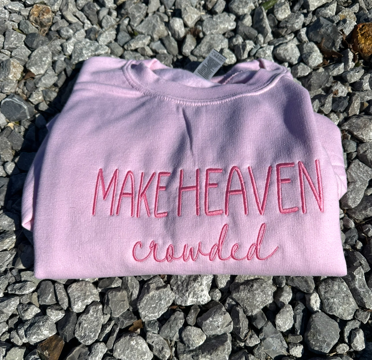 Make Heaven Crowded Crewneck Sweatshirt - Embroidered