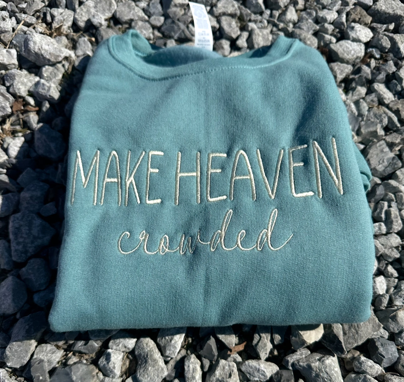 Make Heaven Crowded Crewneck Sweatshirt - Embroidered
