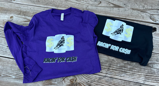 Racin' for Cash - Long Sleeve Tee