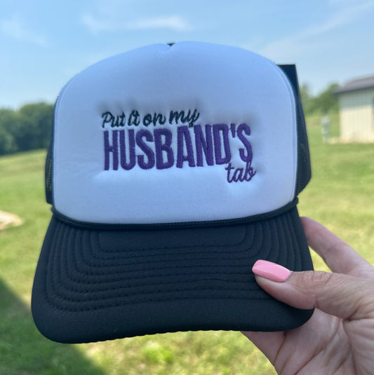 Put It On My Husbands Tab Hat